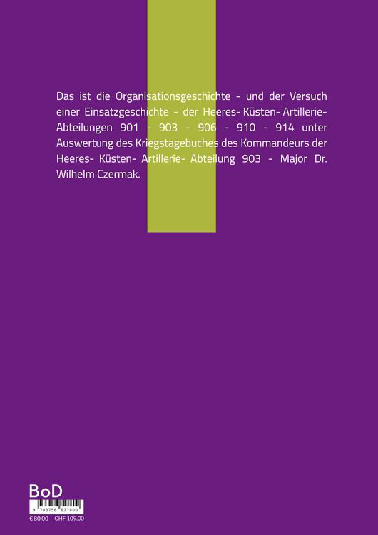 Produktbild: Organisationsgeschichte der Heeres-K&uuml;sten-Artillerie-Abteilungen 901 - 903 - 906 - 910 - 914
