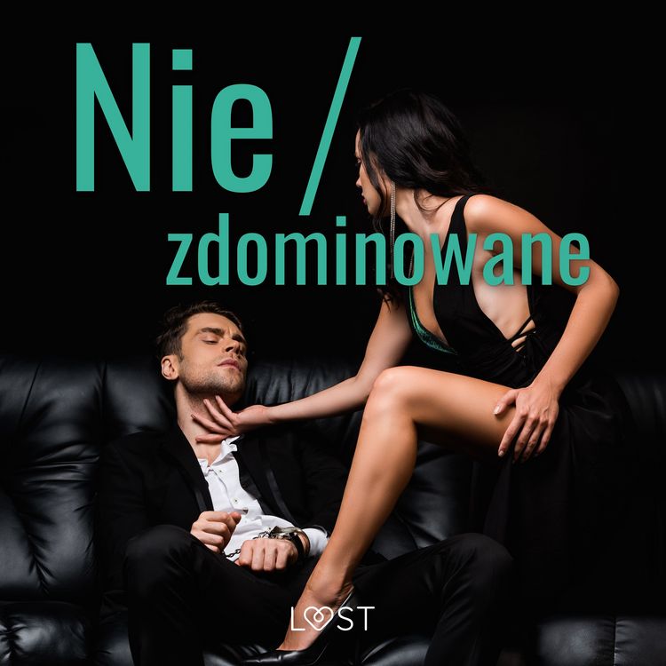 Produktbild: Nie/zdominowane &ndash; 3 serie i inne opowiadania erotyczne