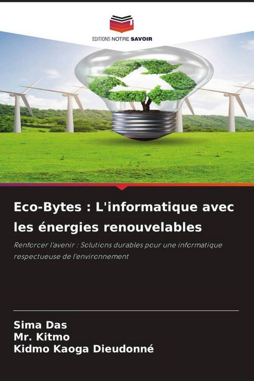 Produktbild: Eco-Bytes : L'informatique avec les &eacute;nergies renouvelables