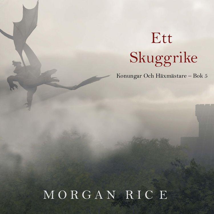 Produktbild: Ett skuggrike (Konungar Och H&auml;xm&auml;stare &ndash; Bok 5)