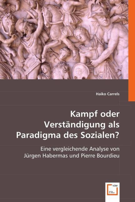 Produktbild: Carrels, H: Kampf oder Verst&auml;ndigung als Paradigma des Sozia