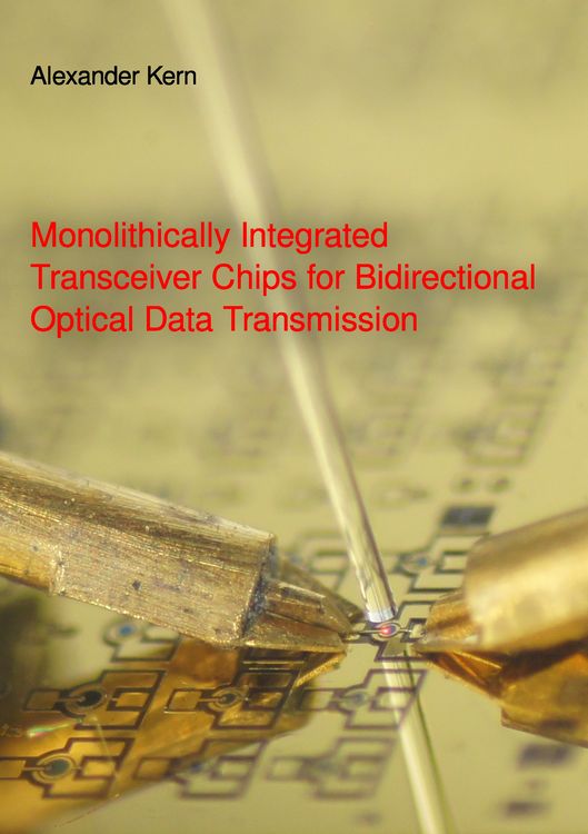 Produktbild: Monolithically Integrated Transceiver Chips for Bidirectional Optical Data Transmission