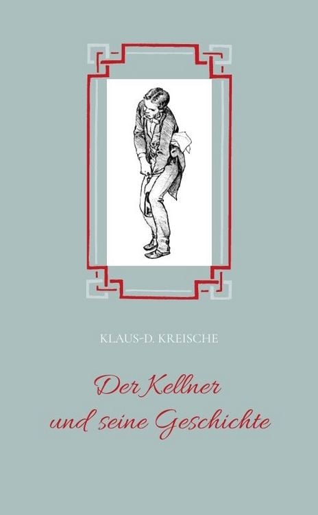 Produktbild: Der Kellner und seine Geschichte