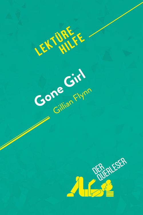 Produktbild: Gone Girl von Gillian Flynn (Lekt&uuml;rehilfe)
