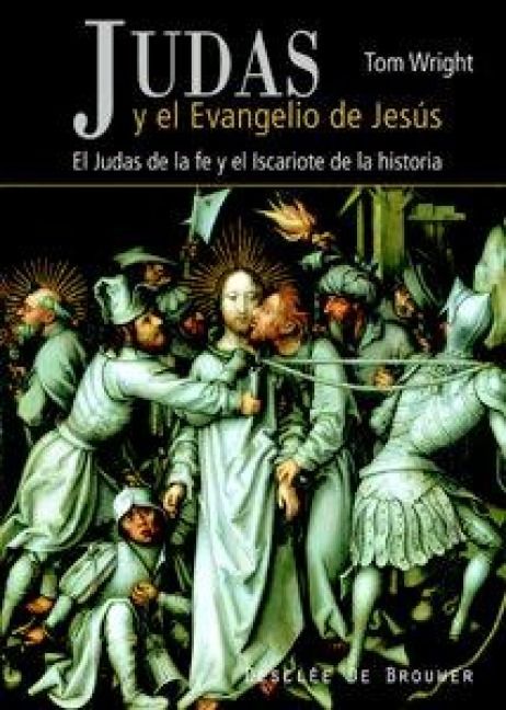 Produktbild: Judas y el evangelio de Jes&uacute;s : del Judas de la fe al Iscariote de la historia