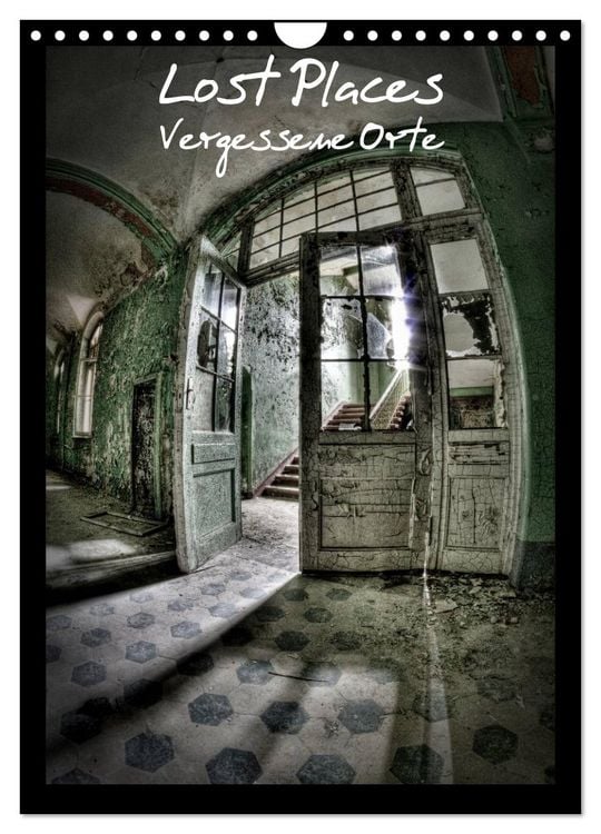 Produktbild: Lost Places Vergessene Orte (Wandkalender 2026 DIN A4 hoch), CALVENDO Monatskalender