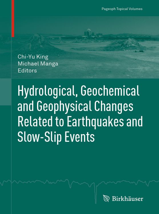 Produktbild: Hydrological, Geochemical and Geophysical Changes Related to Earthquakes and Slow-Slip Events