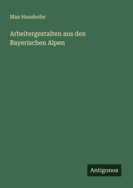 Produktbild: Arbeitergestalten aus den Bayerischen Alpen