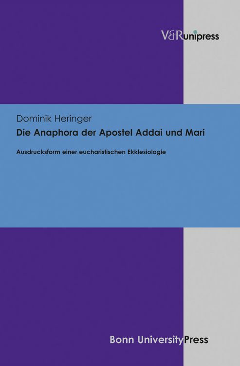 Produktbild: Die Anaphora der Apostel Addai und Mari