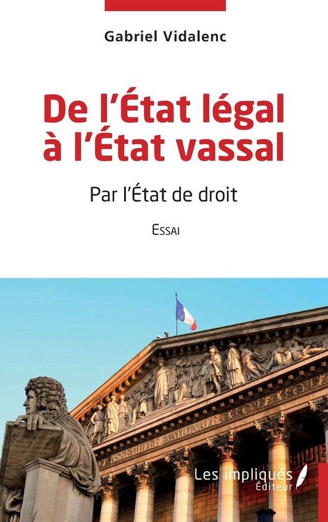 Produktbild: De l'Etat l&eacute;gal &agrave; l'Etat vassal