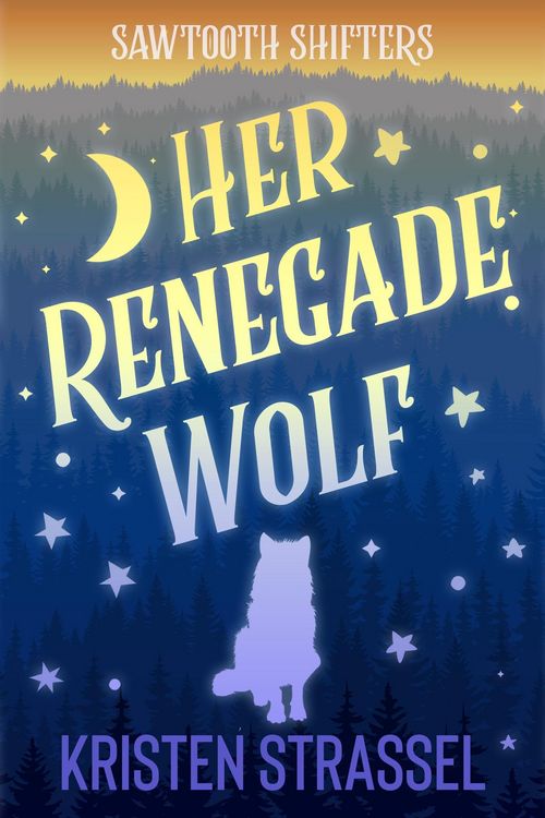 Produktbild: Her Renegade Wolf (Sawtooth Shifters, #3)
