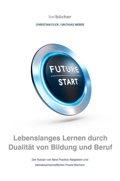 Produktbild: BwlB&uuml;cher: Lebenslanges Lernen durch Dualit&auml;t von Bildung und Beruf