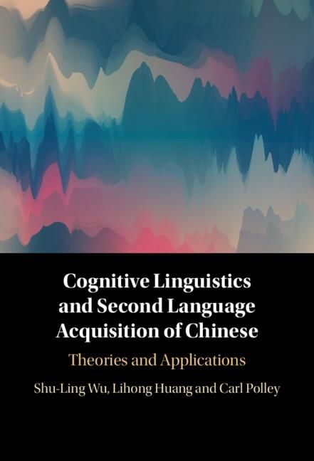 Produktbild: Cognitive Linguistics and Second Language Acquisition of Chinese