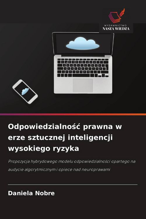 Produktbild: Odpowiedzialno&iquest;&iquest; prawna w erze sztucznej inteligencji wysokiego ryzyka
