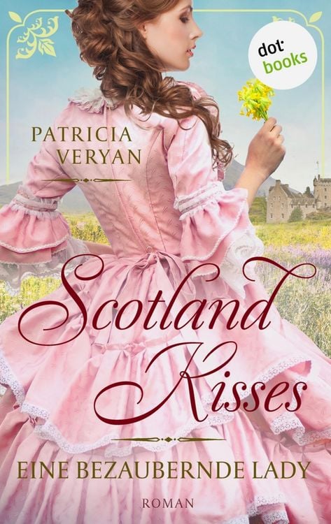 Produktbild: Scotland Kisses - Eine bezaubernde Lady