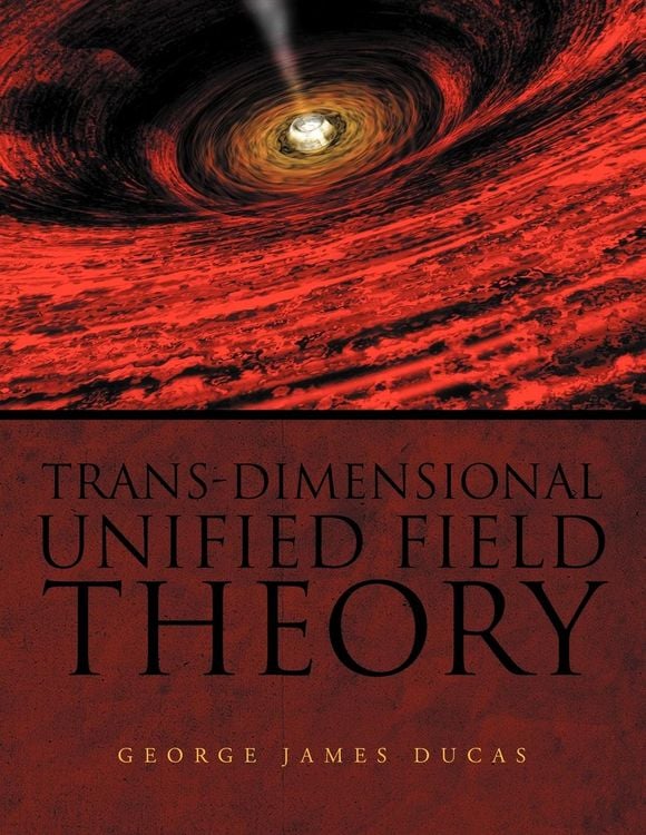 Produktbild: Trans-Dimensional Unified Field Theory