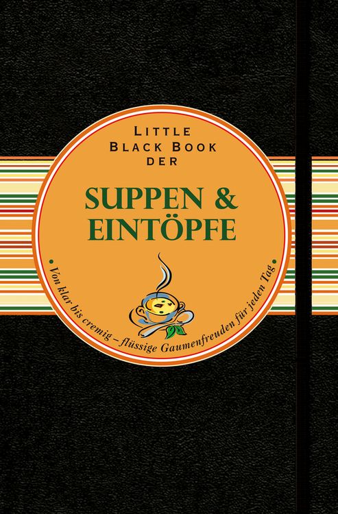 Produktbild: Little Black Book der Suppen und Eint&ouml;pfe