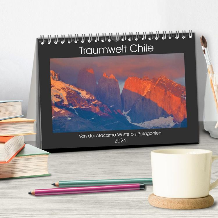 Produktbild: Traumwelt Chile (Tischkalender 2026 DIN A5 quer), CALVENDO Monatskalender
