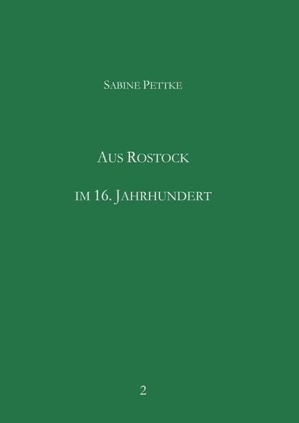 Produktbild: Aus Rostock im 16. Jahrhundert