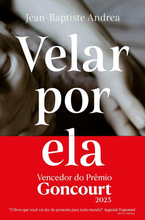 Produktbild: Velar por ela (Vencedor do Goncourt 2023)