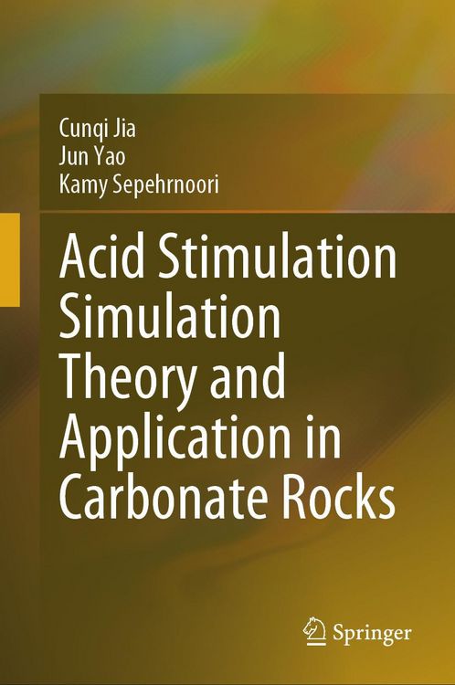 Produktbild: Acid Stimulation Simulation Theory and Application in Carbonate Rocks