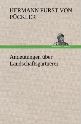 Produktbild: Andeutungen &uuml;ber Landschaftsg&auml;rtnerei