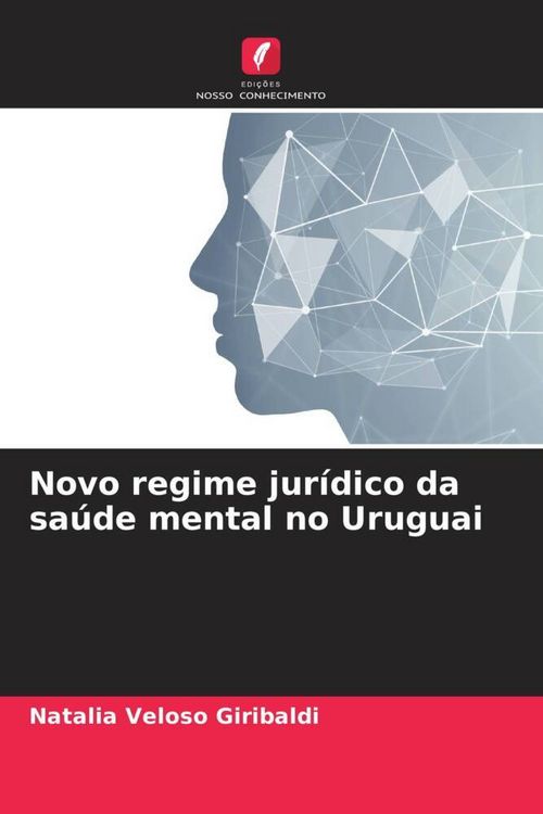 Produktbild: Novo regime jur&iacute;dico da sa&uacute;de mental no Uruguai