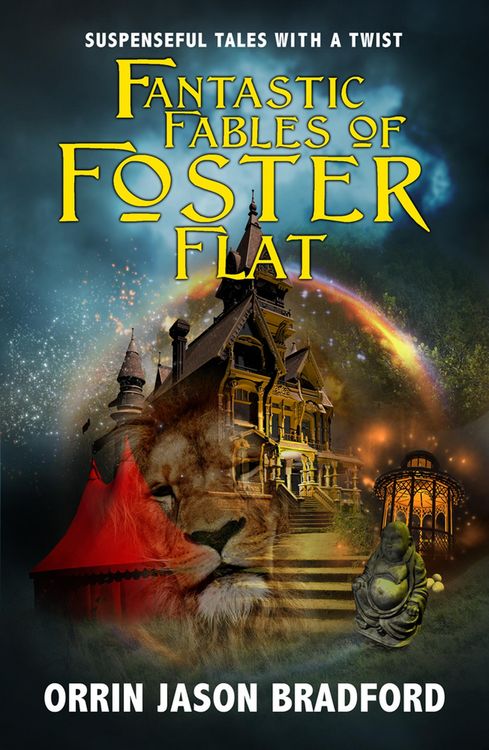 Produktbild: Fantastic Fables of Foster Flat (Fantastic Fables Series, #1)