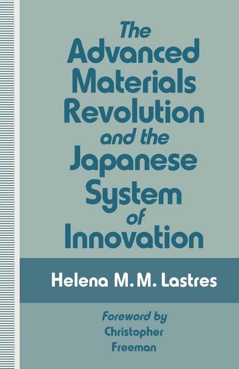 Produktbild: The Advanced Materials Revolution and the Japanese System of Innovation