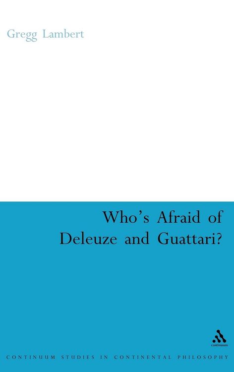 Produktbild: Who's Afraid of Deleuze and Guattari?