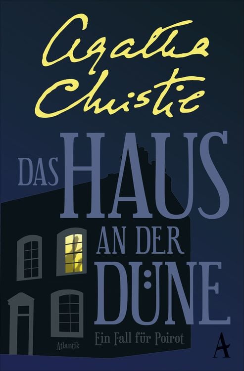 Das Haus an der Düne / Ein Fall für Hercule Poirot Band 7