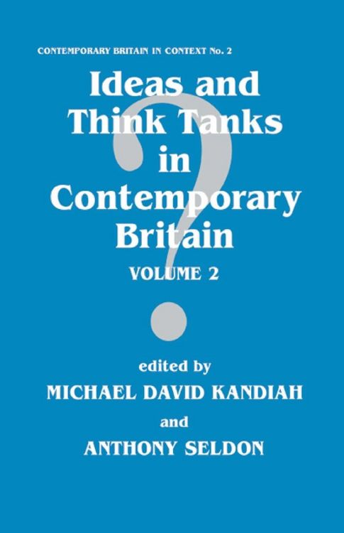 Produktbild: Ideas and Think Tanks in Contemporary Britain