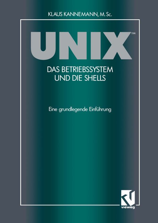 Produktbild: UNIX&trade; Das Betriebssystem und die Shells