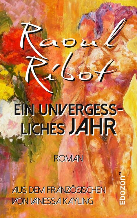 Produktbild: Ein unvergessliches Jahr