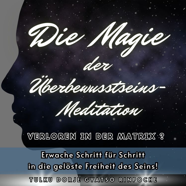 Produktbild: Die Magie der &Uuml;berbewusstseins-Meditation