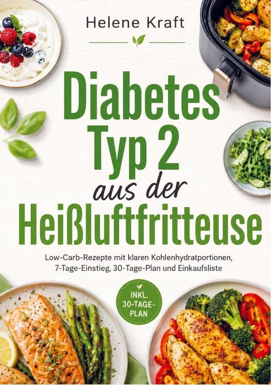 Produktbild: Diabetes Typ 2 aus der Hei&szlig;luftfritteuse