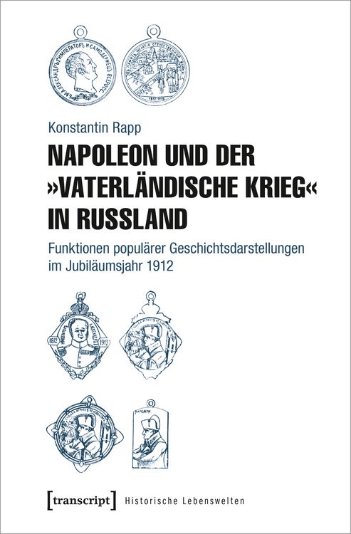 Produktbild: Napoleon und der &raquo;Vaterl&auml;ndische Krieg&laquo; in Russland