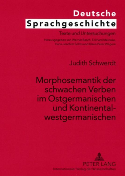 Produktbild: Morphosemantik der schwachen Verben im Ostgermanischen und Kontinentalwestgermanischen
