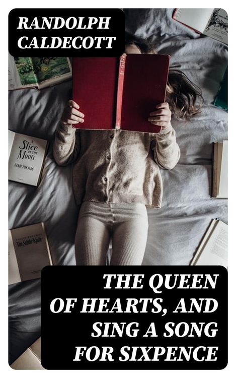 Produktbild: The Queen of Hearts, and Sing a Song for Sixpence