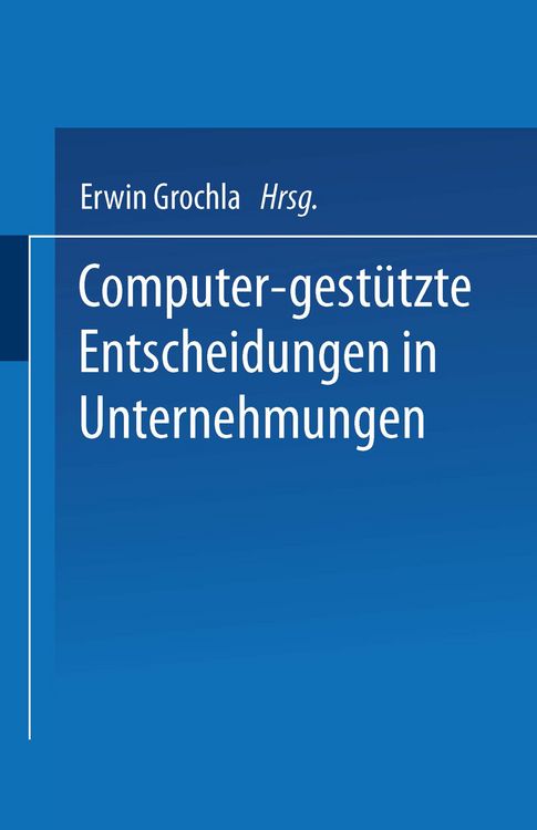 Produktbild: Computer-gest&uuml;tzte Entscheidungen in Unternehmungen