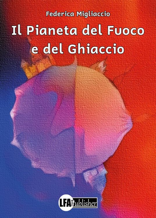 Produktbild: Il pianeta del fuoco e del ghiaccio