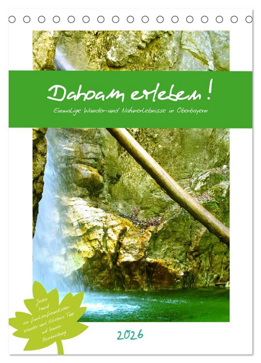 Produktbild: Dahoam erleben! Einmalige Wander-und Naturerlebnisse in Oberbayern (Tischkalender 2026 DIN A5 hoch), CALVENDO Monatskalender
