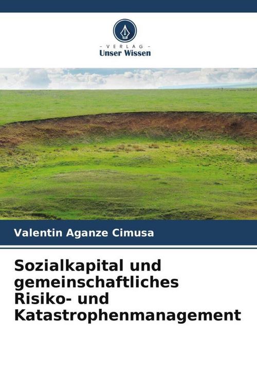 Produktbild: Sozialkapital und gemeinschaftliches Risiko- und Katastrophenmanagement