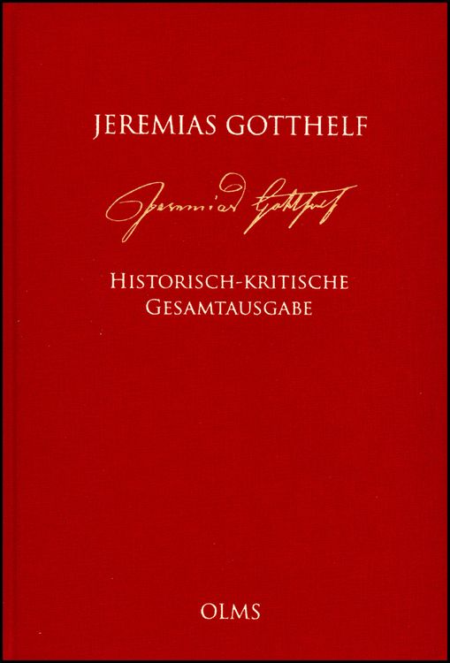 Produktbild: Jeremias Gotthelf: Historisch-kritische Gesamtausgabe (HKG)