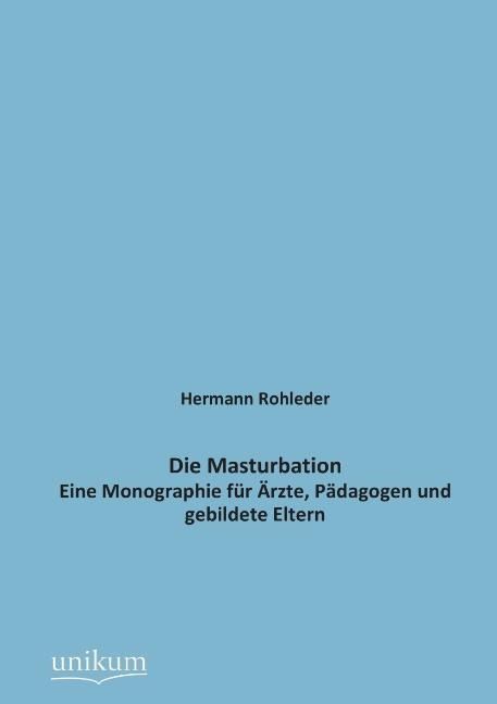 Produktbild: Rohleder, H: Masturbation