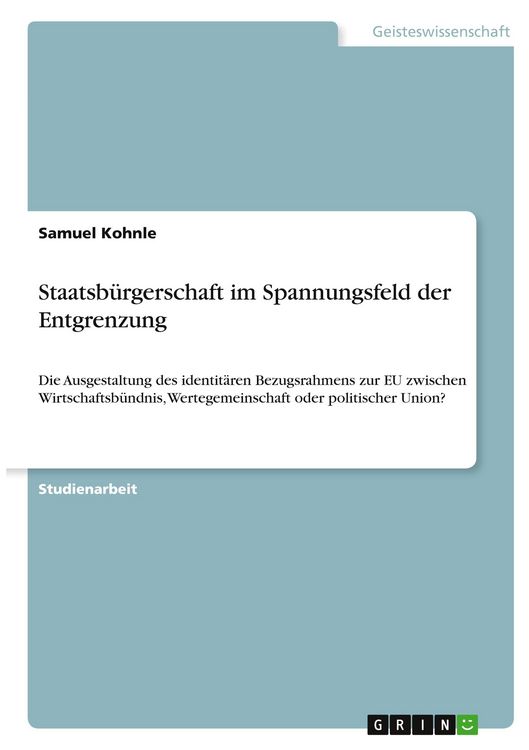 Produktbild: Staatsb&uuml;rgerschaft im Spannungsfeld der Entgrenzung