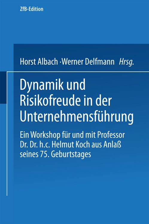 Produktbild: Dynamik und Risikofreude in der Unternehmensf&uuml;hrung