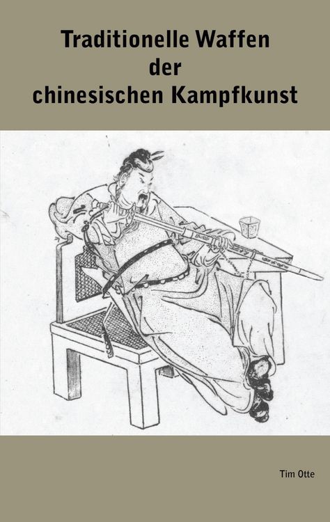 Produktbild: Traditionelle Waffen der chinesischen Kampfkunst