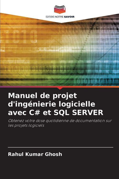 Produktbild: Manuel de projet d'ing&eacute;nierie logicielle avec C# et SQL SERVER