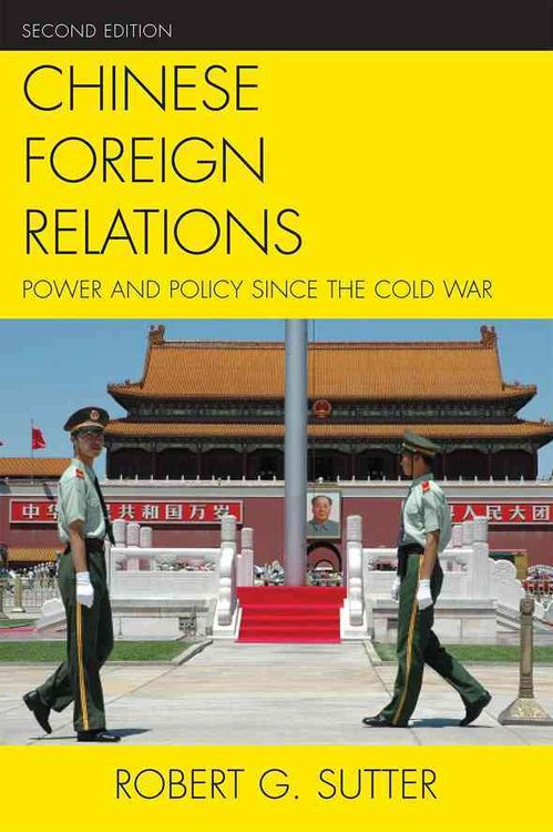 Produktbild: Chinese Foreign Relations: Power and Policy Since the Cold War